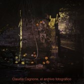 Claudia Cagnone, el legado fotográfico